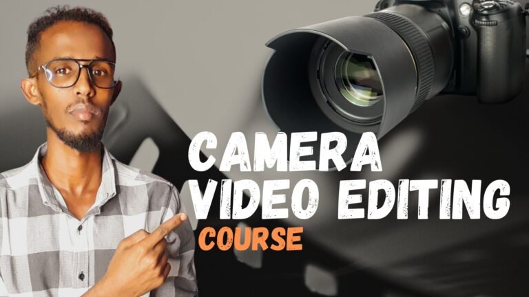 Camera & Video Editing